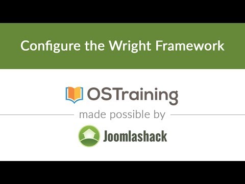 Lesson 4 Configure the Wright Framework