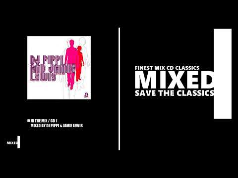 In The Mix 2007 / CD 1 / Mixed by DJ Pippi & Jamie Lewis (CD 2007)
