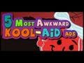5 Most Awkward Kool Aid Commercials