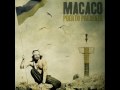 Macaco - "Mundo roto" 