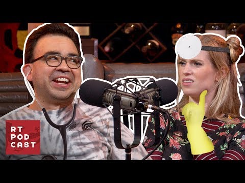 We're Not Doctors, But... - #572 | RT Podcast