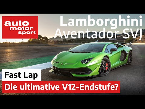 Lamborghini Aventador SVJ: Wie schnell ist die V12-Endstufe? - Fast Lap | auto motor und sport
