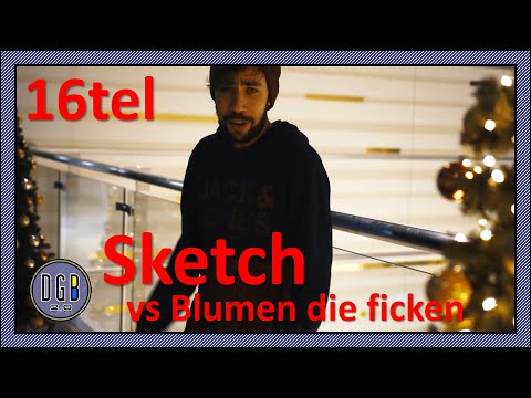Sketch vs Blumen die ficken - DGB 2.0 16tel-Finale [5/16]
