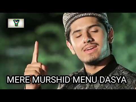 MERE MURSHID MENU DASYA MUHAMMAD UMAIR ZUBAIR QADRI NAATLSLAMIC