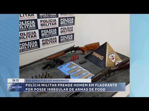 São Sebastião do Maranhão: Homem é preso em flagrante por posse irregular de armas de fogo.