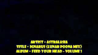Astralasia - Ignarus (Lunar Poona Mix) - Feed Your Head Volume 2