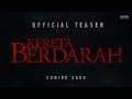 Official Teaser Kereta Berdarah - Segera Tayang Di Bioskop