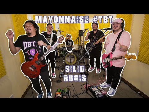 Silid - Rugis | Mayonnaise #TBT
