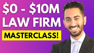 3 Law Firm Secrets From a $10,000,000 Law Firm