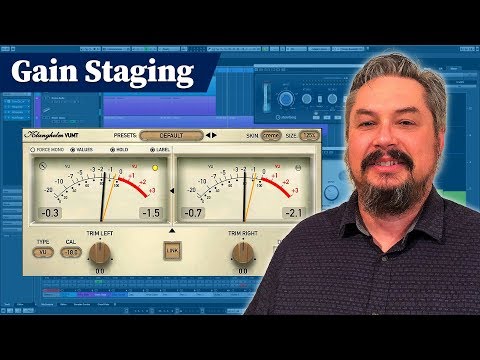 How to Gain Stage using a VU Meter - Gain Staging Mixing Tutorial