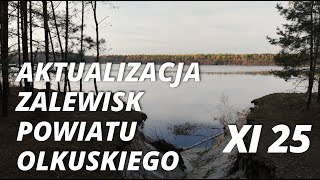 Wielkie zmiany, Najnowsza aktualizacja zalewisk powiatu Olkuskiego Pojezierze Olkuskie XI2025