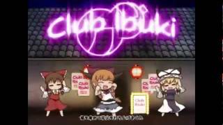 Cover art for 【Touhou】 Club Ibuki in Break All (Full)