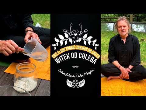 Witek od Chleba - JAK ZROBIĆ ZAKWAS NA CHLEB [Dobre Jedzenie. Dobra Muzyka - odcinek 1]