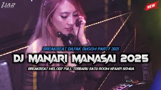 Download lagu DJ AYO MANARI MANARI MANASAI BREAKBEAT DAYAK NEW 2025 MELODY BIKIN GELENG TERUS mp3
