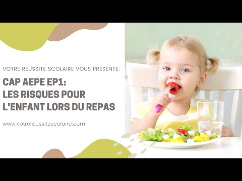 CAP AEPE EP1 EP3 : la prise du repas : Les questions de l'examinateur sur les risques pour l'enfant