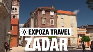 Zadar (Croatia) Vacation Travel Video Guide
