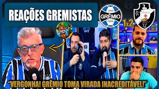 REAÇÕES GREMISTAS - GRÊMIO 1x2 VASCO - BRASILEIRÃO 2026 - VAMOS RIR DO GRÊMIO!