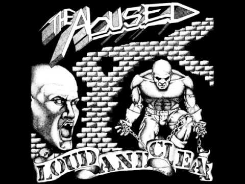 The Abused - "Loud & Clear" (1983)