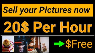 Sell Pictures and Make Money||How To Make Money From Images||Foap||20$/hour||Work From Home
