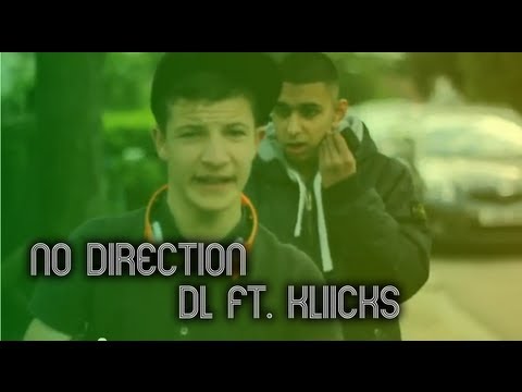CE.UK - DL ft Kliicks - No Direction [Music Video]