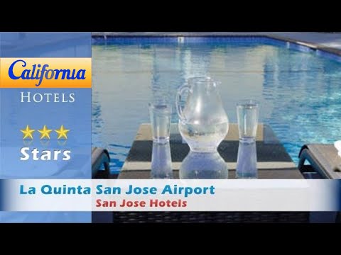 La Quinta San Jose Airport, San Jose Hotels - California