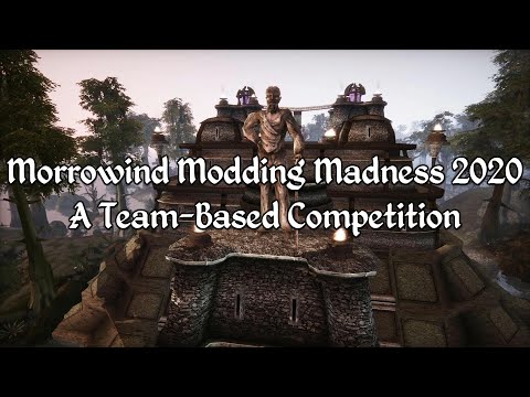 Morrowind Modding Madness 2020 - A Team-Based Modding Competition