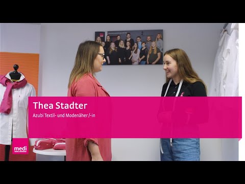 Ausbildung als Textil- und Modenäherin bei medi in Bayreuth, Thea Stadter