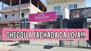 CHEGOU A FACHADA DA LOJA 😍