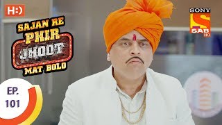 Download lagu Sajan Re Phir Jhoot Mat Bolo - सजन रे फिर झूठ मत बोलो - Ep 101 - 10th October, 2017 mp3