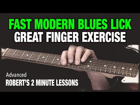 Fast Modern Blues Lick - Robert's 2 Minute Lessons (6)
