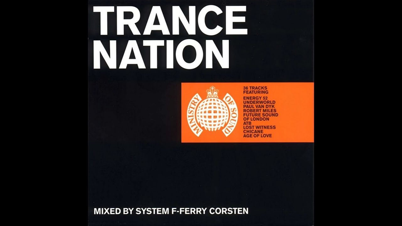 System F, Ferry Corsten - Trance Nation • CIB trailer