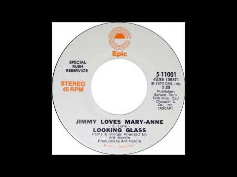 Looking Glass* Jimmy Loves Mary-Anne  1973   HQ