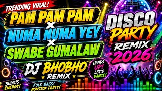Download lagu PAM PAM PAM x NUMA NUMA YEY x SWABE GUMALAW | TRENDING VIRAL DISCO PARTY REMIX 2026 | DJ BHOBHO mp3 Download lagu PAM PAM PAM x NUMA NUMA YEY x SWABE GUMALAW | TRENDING VIRAL DISCO PARTY REMIX 2026 | DJ BHOBHO mp3