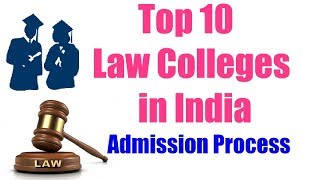 Top 10 Law Colleges in India | How to become India's Best Lawyer