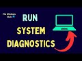 How To Run System Diagnostics On Windows
