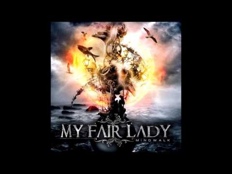 My Fair Lady - Mindwalk
