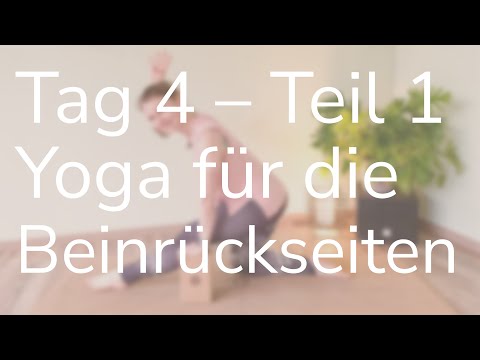 Tag 4 – 7 Tage Yoga Retreat | Teil 1 | Yoga für die Beine | kostenloses Yoga Programm