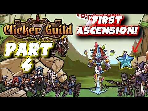 Clicker Guild Gameplay: Pt 4 - "First Ascension!" - Walkthrough Guide