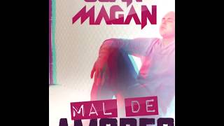 Mal De Amores - Juan Magan