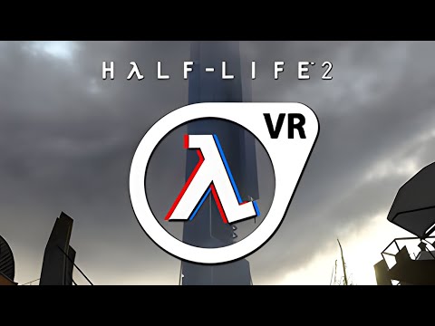 Half-Life 2: VR Mod (Español) (Juego completo)