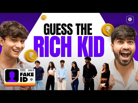 GUESS THE RICH KID | FAKE ID
