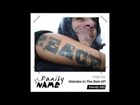 Mala Ika - Weirdos [Family 033]