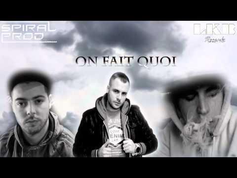 ON FAIT QUOI - Sakor - Krlito - Madi Mado - Prod Spiral Prod