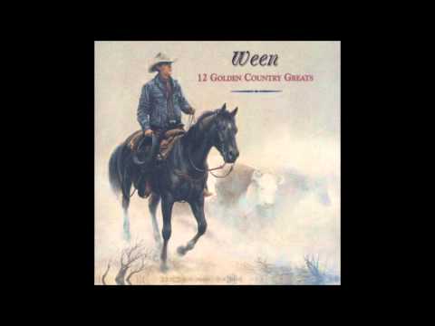 Ween - 12 Golden Country Greats (1996) [Full Album]