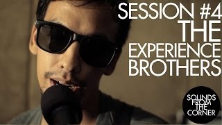 Sounds From The Corner : Session #4 The Experience Brothers