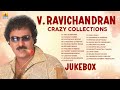 V Ravichandran Crazy Collections Jukebox Birthday Special V Ravichandran Songs Jhankar Music