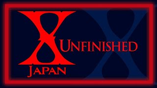 X Japan - Unfinished (lyrics)