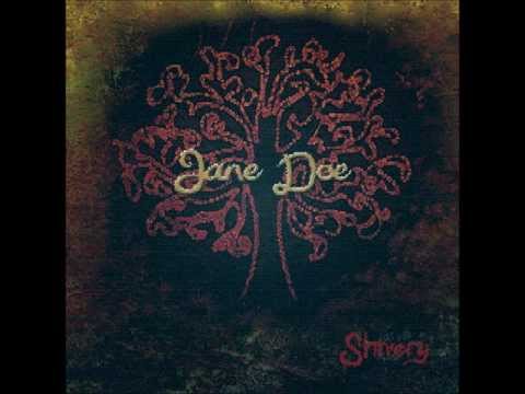 Jane Doe - Shivery