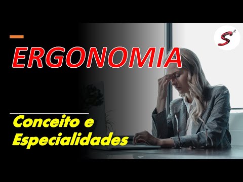 Ergonomics - Concepts and Specialties (NR 17) - Simplified Safety