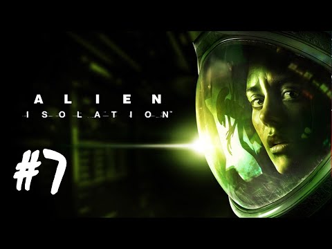 Alien: Isolation - Part 7